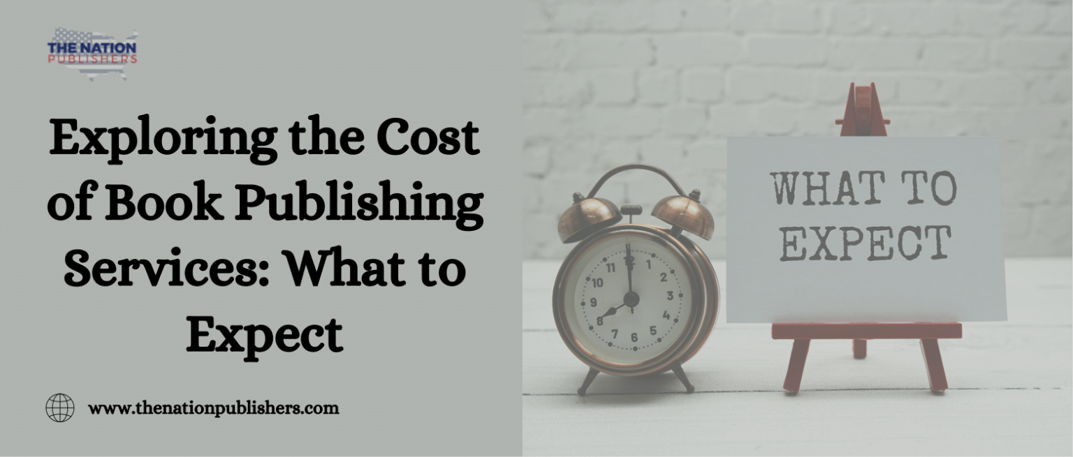 Exploring the Cost of Book Publishing Services What to Expect-1